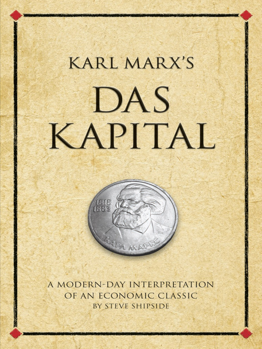Karl Marx's Das Kapital (eBook): A Modern Day Interpretation of a True Classic